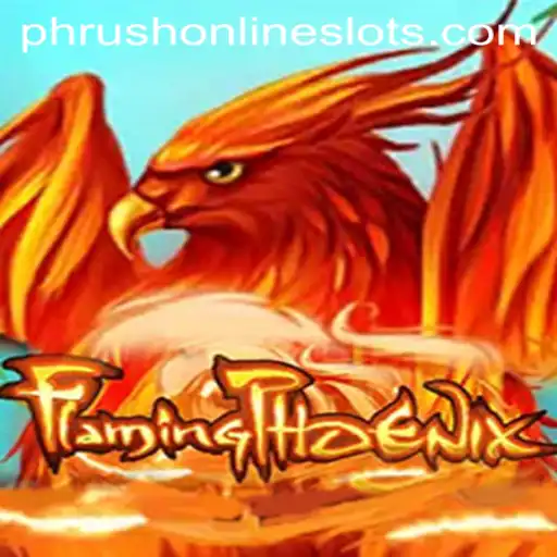 Discovering FlamingPhoenix: An Exciting New Fantasy Game