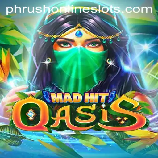 Unraveling the Magic of MadHitOasis: A Journey into the World of Phrush