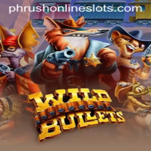 A Deep Dive into 'WildBullets': The Thrilling Adventure of Phrush