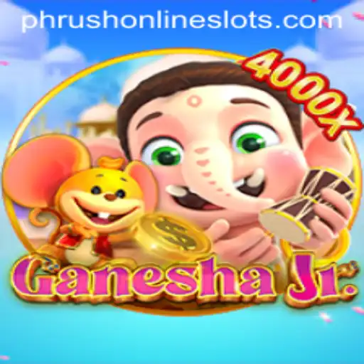 Discover the Exciting World of GaneshaJr and the Thrill of Phrush