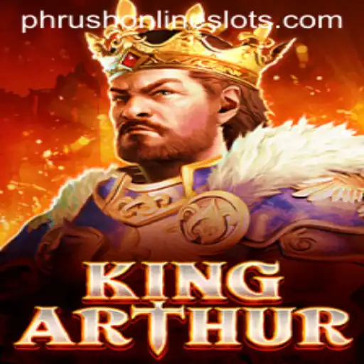 Discovering the Mystique of KingArthur and the Enigma of Phrush