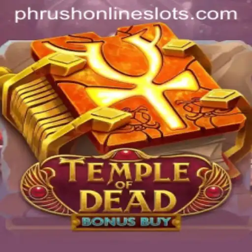 Temple of Dead Bonus Buy: A Glimpse into Ancient Mysteries